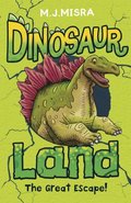 Dinosaur Land: The Great Escape!