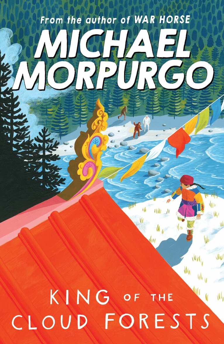 Michael Morpurgo - King of the Cloud Forests, E-bok