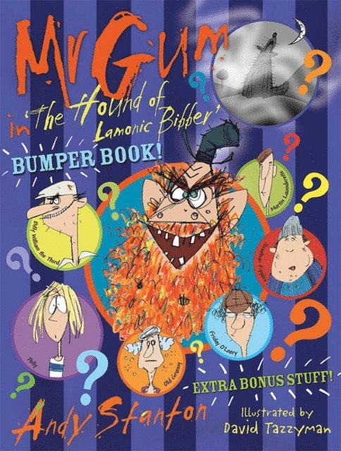 Andy Stanton - Mr Gum in 'The Hound of Lamonic Bibber' Bumper Book, E-bok