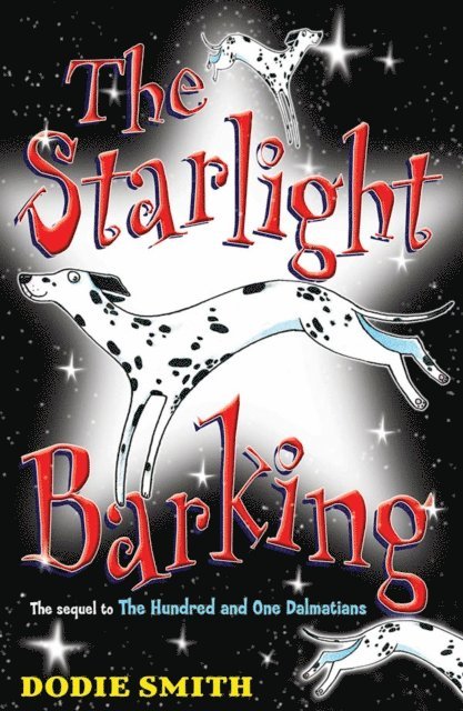Dodie Smith - Starlight Barking, E-bok