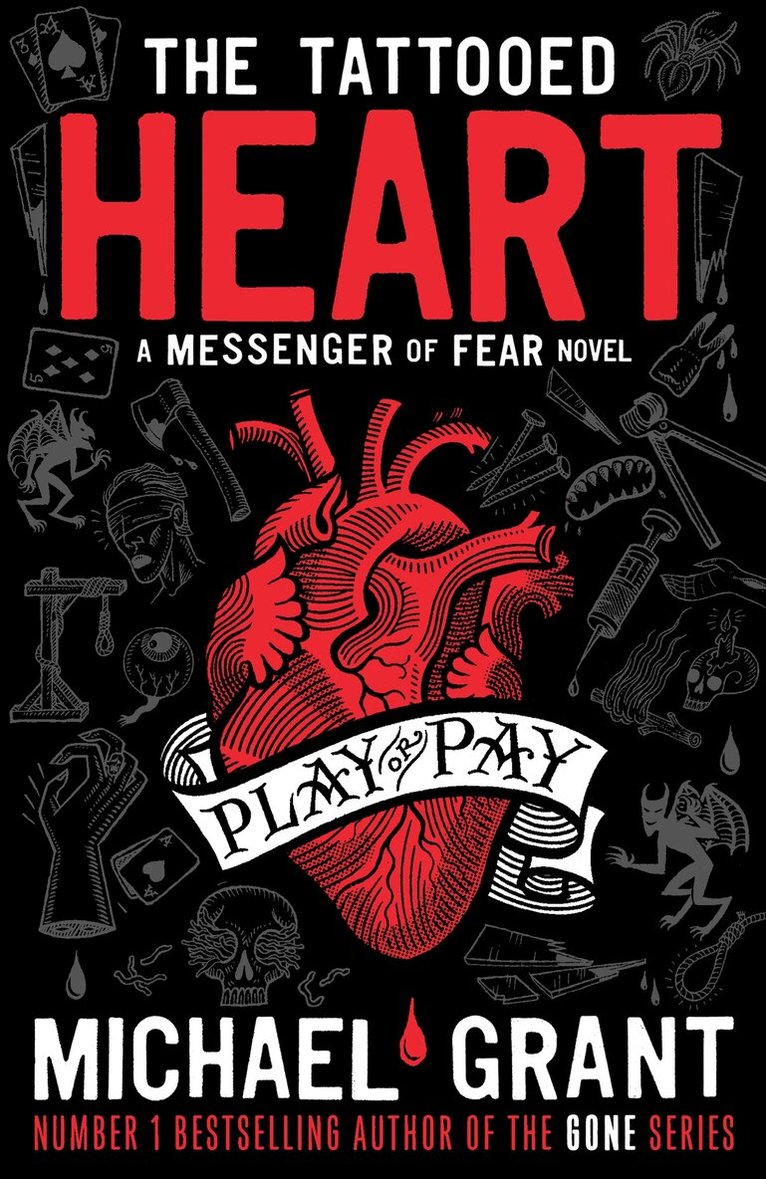 Michael Grant - Tattooed Heart: A Messenger of Fear Novel, E-bok