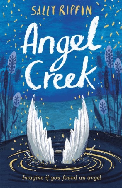 Sally Rippin - Angel Creek, E-bok. Tillgänglighet: Lägg i varukorg