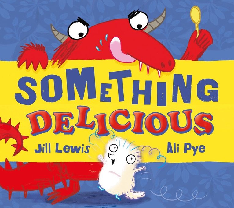 Jill Lewis - Something Delicious, E-bok