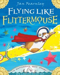 Flying Like Flittermouse (Bottlenose Bay)