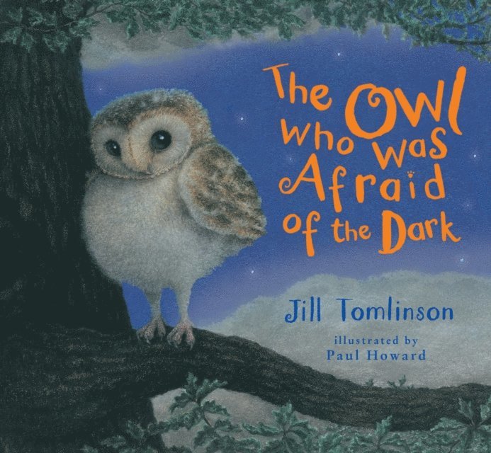 Jill Tomlinson - Owl Who Was Afraid of the Dark, E-bok