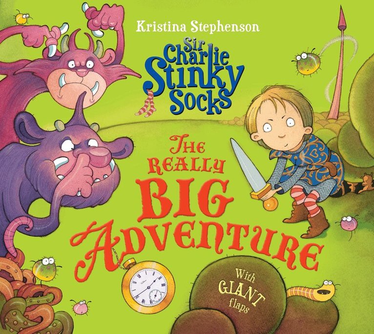 Kristina Stephenson - Sir Charlie Stinky Socks: The Really Big Adventure, E-bok