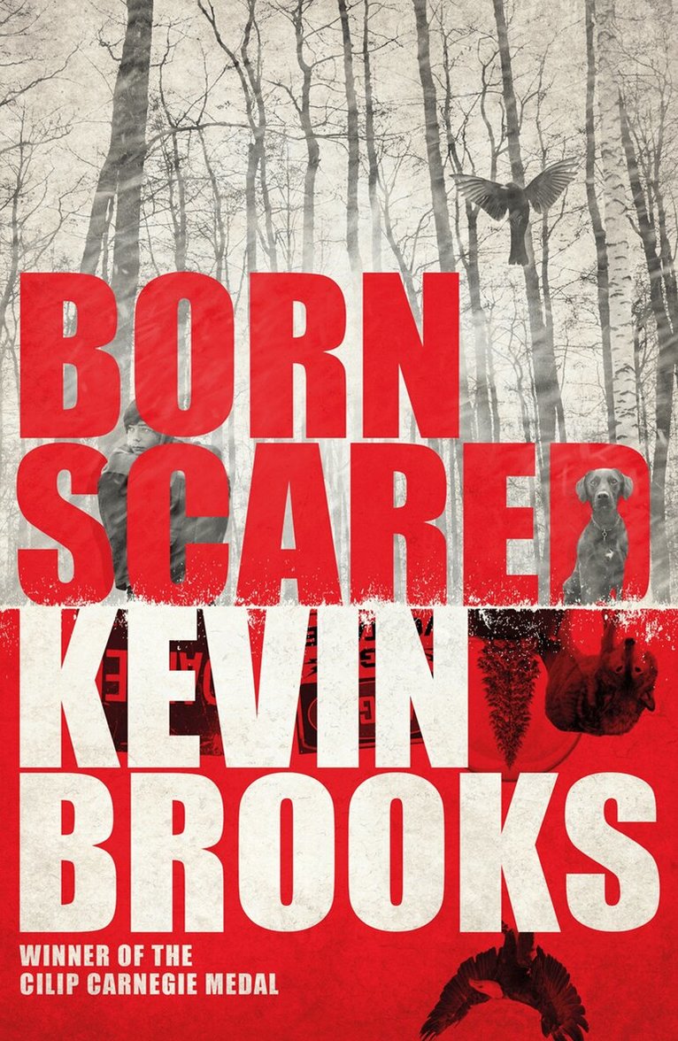 Kevin Brooks - Born Scared, E-bok