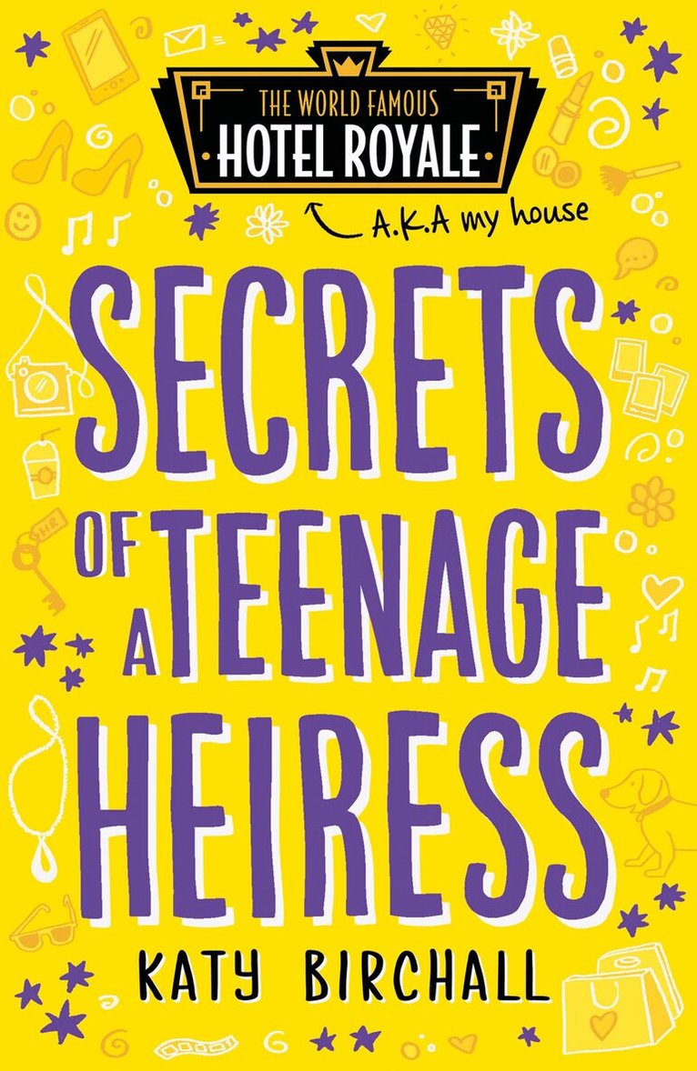 Katy Birchall - Secrets of a Teenage Heiress, E-bok