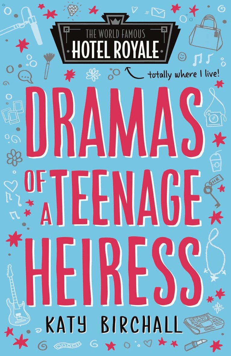 Katy Birchall - Dramas of a Teenage Heiress, E-bok