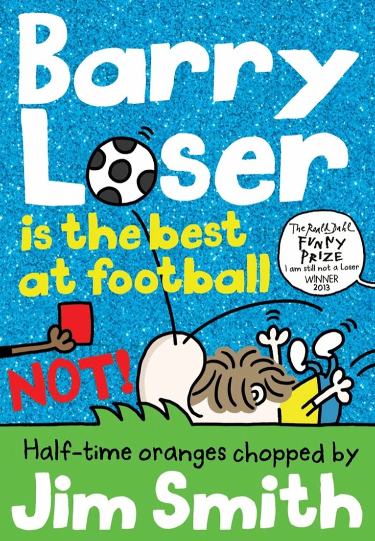 Jim Smith - Barry Loser is the best at football NOT!, E-bok