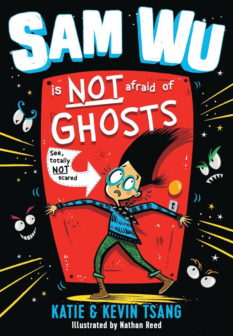 Kevin Tsang, Katie Tsang - Sam Wu Is NOT Afraid of Ghosts!, E-bok