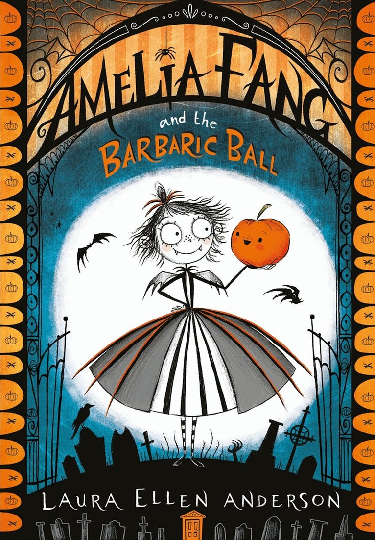 Laura Ellen Anderson - Amelia Fang and the Barbaric Ball, E-bok