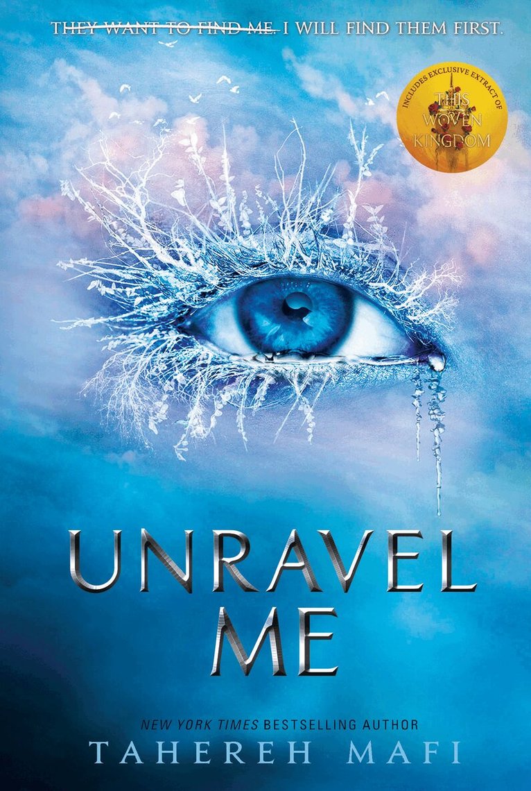Tahereh Mafi - Unravel Me, E-bok