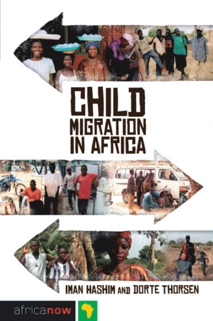 Iman Hashim, Doctor Dorte Thorsen - Child Migration in Africa, E-bok