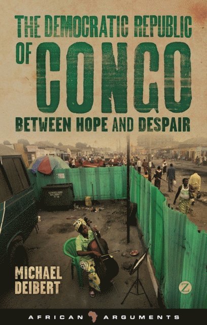 Michael Deibert - Democratic Republic of Congo, E-bok