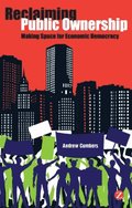 Reclaiming Public Ownership