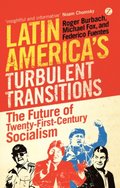 Latin America's Turbulent Transitions