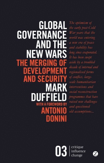 Mark Duffield - Global Governance and the New Wars, E-bok