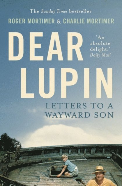 Roger Mortimer, Charlie Mortimer - Dear Lupin..., E-bok