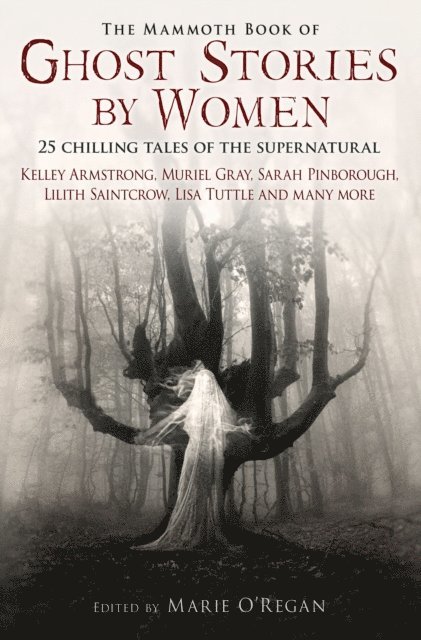 Marie O'Regan - Mammoth Book of Ghost Stories by Women, E-bok
