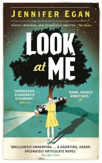 Jennifer Egan - Look at Me, E-bok