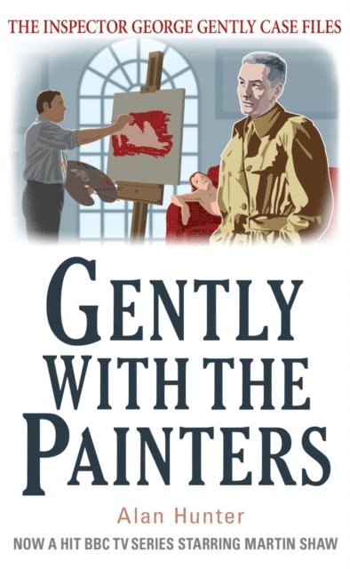 Alan Hunter - Gently With the Painters, E-bok