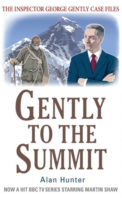 Alan Hunter - Gently to the Summit, E-bok