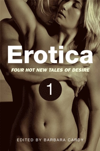 Barbara Cardy - Erotica, Volume 1, E-bok