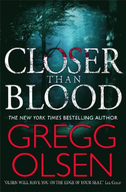 Gregg Olsen - Closer than Blood, E-bok