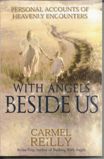 Carmel Reilly - With Angels Beside Us, E-bok