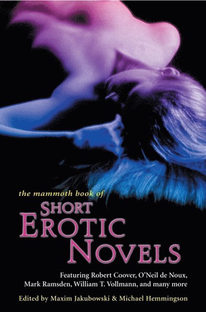 Maxim Jakubowski - Mammoth Book of Short Erotic Novels, E-bok