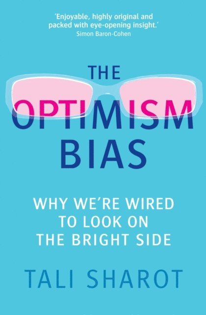 Tali Sharot - Optimism Bias, E-bok
