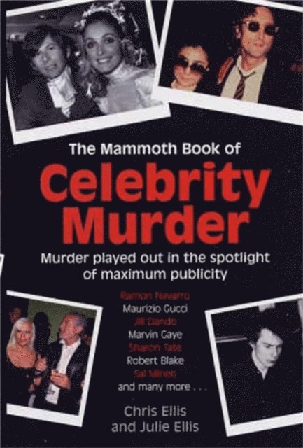 Chris Ellis - Mammoth Book of Celebrity Murders, E-bok