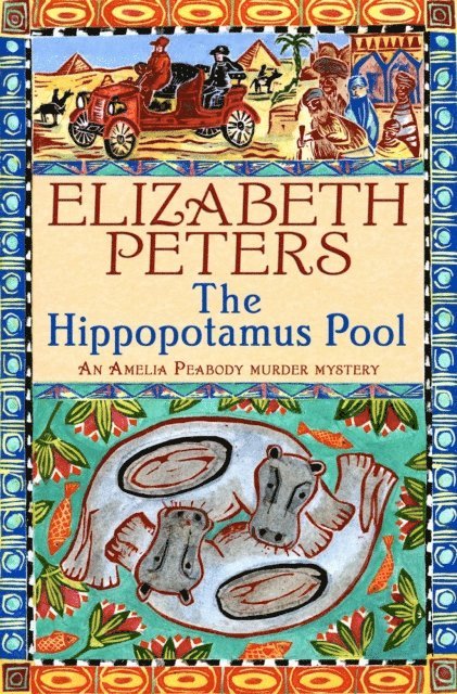 Elizabeth Peters - Hippopotamus Pool, E-bok