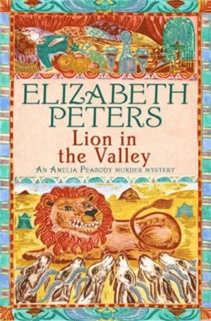 Elizabeth Peters - Lion in the Valley, E-bok