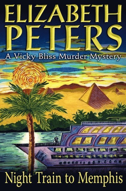 Elizabeth Peters - Night Train to Memphis, E-bok