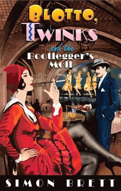 Simon Brett - Blotto, Twinks and the Bootlegger's Moll, E-bok