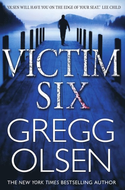 Gregg Olsen - Victim Six, E-bok