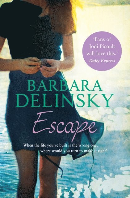 Barbara Delinsky - Escape, E-bok