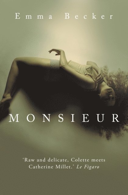 Emma Becker - Monsieur, E-bok