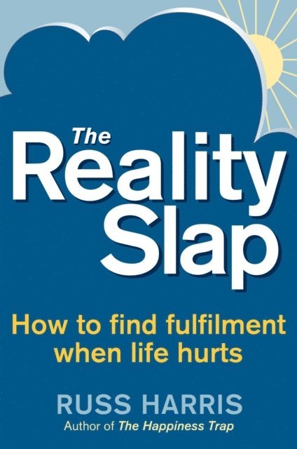 Russ Harris - Reality Slap 2nd Edition, E-bok