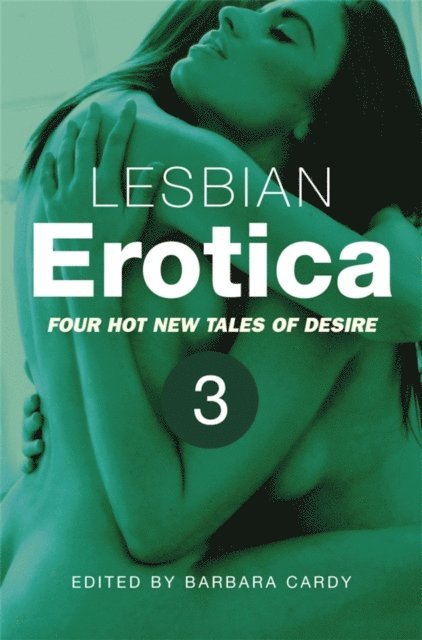 Barbara Cardy - Lesbian Erotica, Volume 3, E-bok