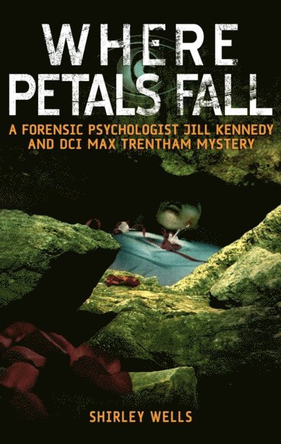 Shirley Wells - Where Petals Fall, E-bok