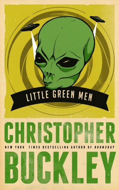Christopher Buckley - Little Green Men, E-bok