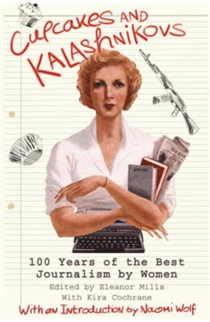 Eleanor Mills, Eleanor Mills - Cupcakes and Kalashnikovs, E-bok