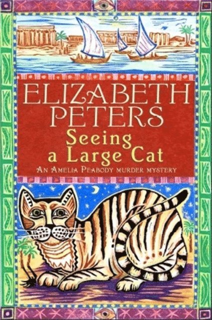 Elizabeth Peters - Seeing a Large Cat, E-bok