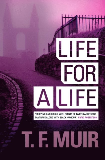 T.F. Muir - Life For A Life, E-bok