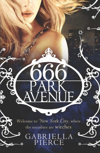 Gabriella Pierce - 666 Park Avenue, E-bok