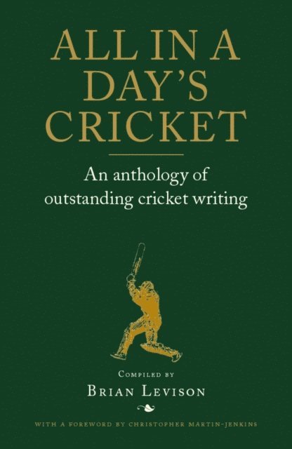 Christopher Martin-Jenkins, Brian Levison - All in a Day's Cricket, E-bok