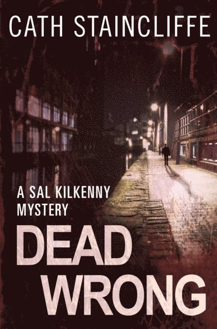 Cath Staincliffe - Dead Wrong, E-bok